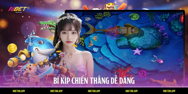 Bí kíp chiến thắng dễ dàng