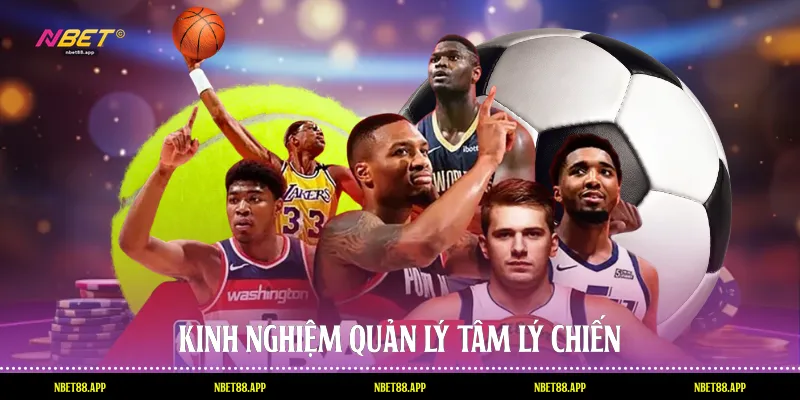 Kinh nghiệm quản lý tâm lý chiến