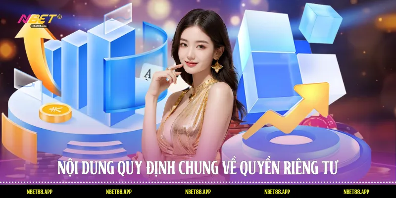 Nội dung quy định chung về quyền riêng tư