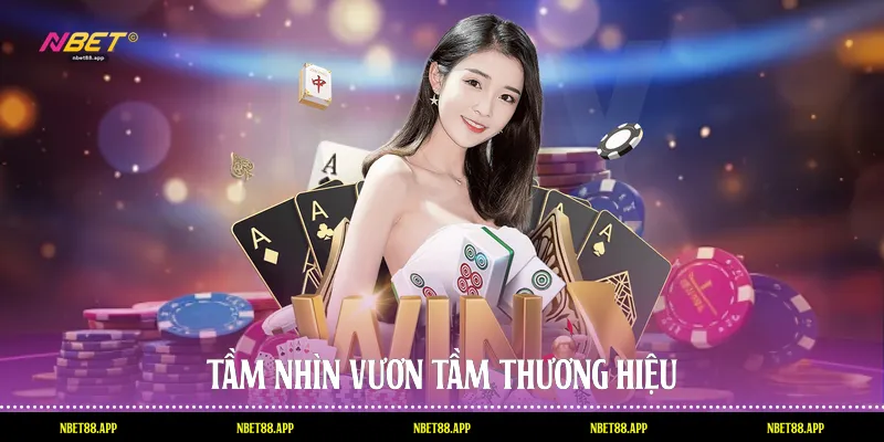 Tầm nhìn vươn tầm thương hiệu