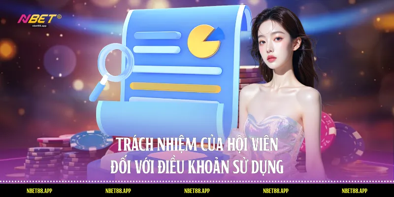 Trách nhiệm của hội viên đối với điều khoản sử dụng